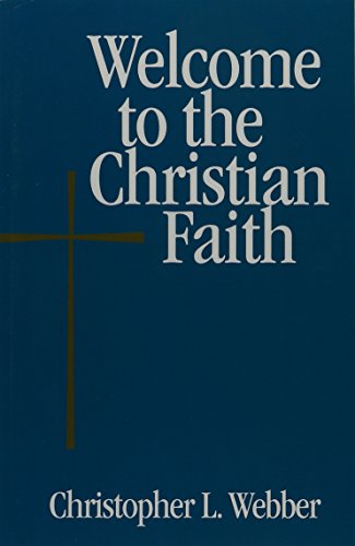 Welcome to the Christian Faith (Welcome to the Episcopal Church)