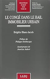 Le  congé dans le bail immobilier urbain