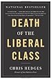 Death of the Liberal Class