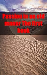 Livro Passion in an old manor The first book