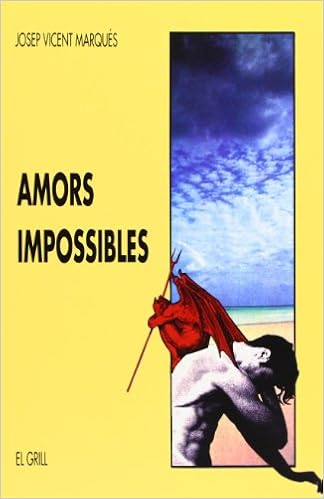Resultado de imagen para josep vicent marques amors impossibles