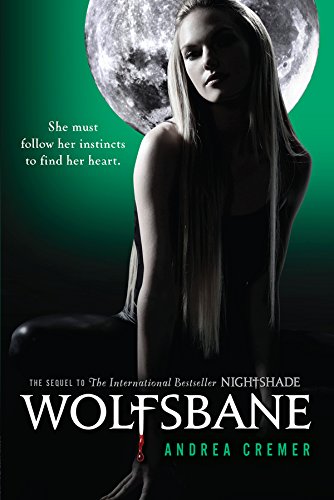 Wolfsbane: A Nightshade Novel Book 2 by [Cremer, Andrea]