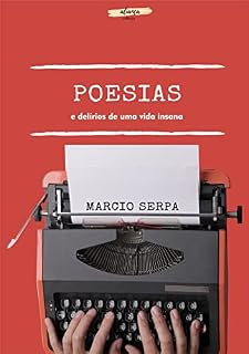 Livro Poesias e Delírios de uma vida insana