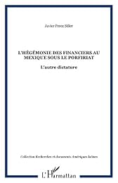 L' hégémonie des financiers au Mexique sous le Porfiriat