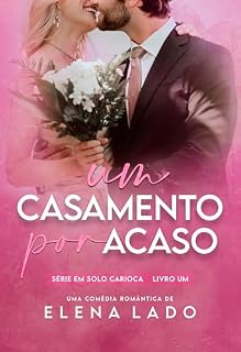 Livro Um casamento por acaso (EM SOLO CARIOCA)