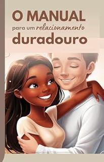 Livro O Manual Para um Relacionamento Duradouro