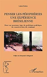 Penser les périphéries, une expérience brésilienne