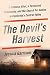 The Devil's Harvest: A Ruthless Killer, a Terrorized Community, and the Search for Justice in Califo by