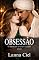 Livro Obsessão: Livro 2 Trilogia Amor, Obsessão e Loucura