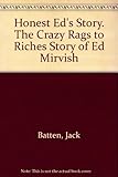 Front cover for the book Honest Ed's Story: The Crazy Rags to Riches Story of Ed Mirvish by Jack Batten