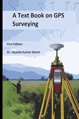 A Text Book on GPS Surveying