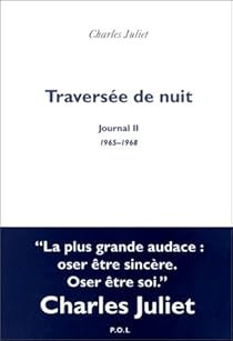 Journal, tome 2 : Traverse de nuit 1965-1968 par Juliet