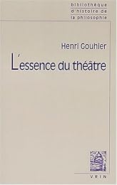 L' essence du théâtre