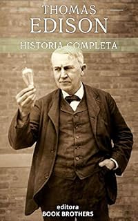 Livro Thomas Edison: A curiosa vida de um dos maiores inventores da história