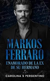 Livro Markos Ferraro: Enamorado de la Ex de su Hermano