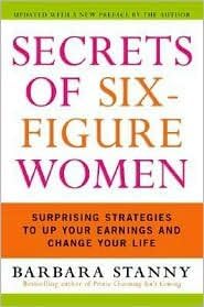 Secrets of Six-Figure Women Publisher: Harper Paperbacks Paperback โ January 1, 2004