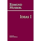 Ideas for a Pure Phenomenology and Phenomenological Philosophy: First Book: General Introduction to Pure Phenomenology (Hacke