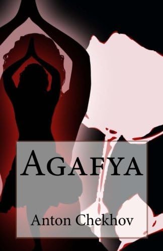 Agafya (Translated) (Chekhov Stories)