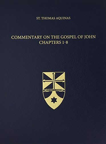 Commentary on the Gospel of John 1-8 (Latin-English Opera Omnia)
