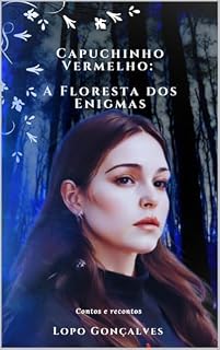 Livro Capuchinho Vermelho: A Floresta dos Enigmas