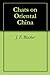 Chats on Oriental China by 