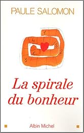 La  spirale du bonheur