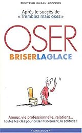 Oser briser la glace