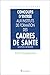 CONCOURS D' ENTREE AUX INSTITUTS DE FORMATION DES CADRES DE SANTE MENTION INFIRMIERE. : Textes de pr by