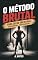 Livro O Método Brutal para Secar em 30 Dias — Sem Academia, Sem Desculpas