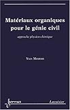 Image de Materiaux organiques pour le genie civil (French Edition)