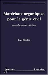 Matériaux organiques pour le génie civil