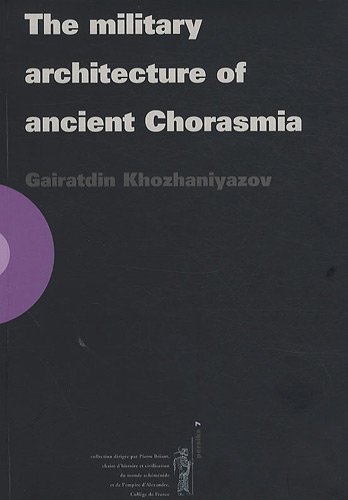 The  military architecture of ancient Chorasmia