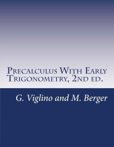 Precalculus With Early Trigonometry, 2nd ed.
