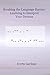 Breaking the Language Barrier: Learning to Interpret Your Dreams by Evette Gardner