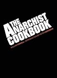 The Anarchist Cookbook The Anarchist Cookbook