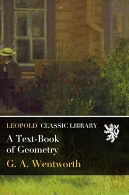 A Text-Book of Geometry