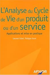 L' analyse du cycle de vie d'un produit ou d'un service