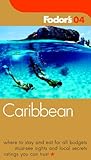 Fodor's Caribbean 2004 (Travel Guide) by 