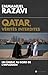 Qatar, vérités interdites: Un émirat au bord de l'implosion by