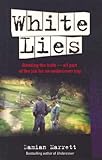 Front cover for the book White Lies by Damian Marrett