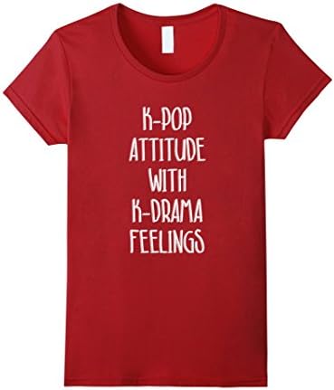 Women's Funny Quote Tshirt- Kpop Attitude Kdrama Feelings XL Cranberry