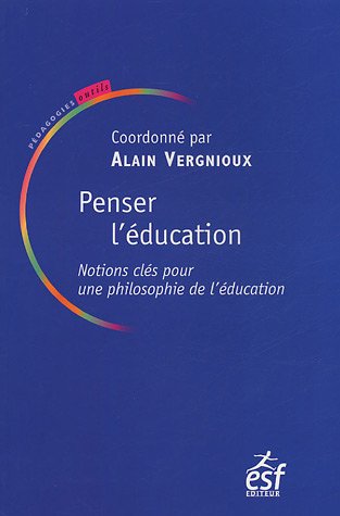 Penser l'éducation
