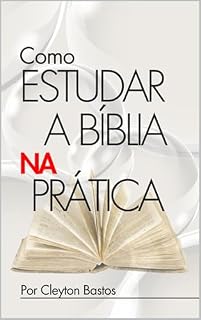 Livro Como Estudar a Bíblia na Prática