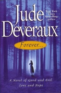 Forever..., a Novel of Good and Evil, Love and ... 0739429914 Book Cover