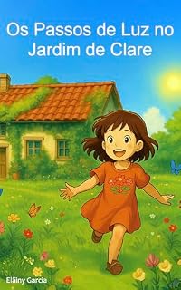 Livro Os Passos de Luz no Jardim de Clare