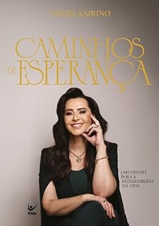 Livro Caminhos de esperança: um convite para a redescoberta da vida
