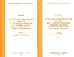La  technique de proportionnalité et le juge de la Convention européenne des droits de l'homme