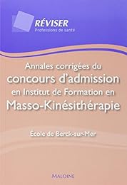 Annales corrigées du concours d'admission en Institut de formation en masso-kinésithérapie