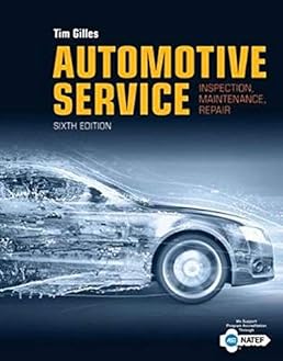 Automotive Service: Inspection, Maintenance, Repair