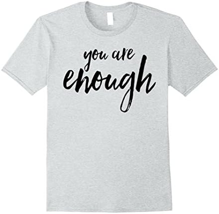 Mens You are enough XL Heather Grey